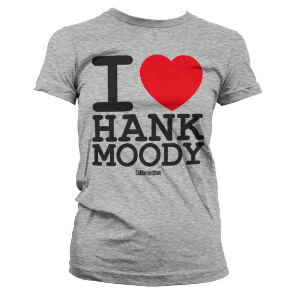 Californication Damen Tshirt I Love Hank Moody Grau Attitude Deutsch